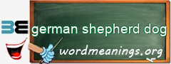 WordMeaning blackboard for german shepherd dog